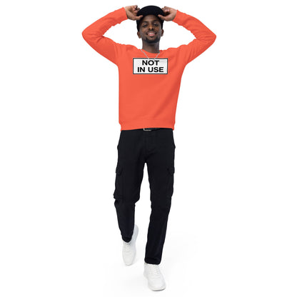 The Legendary NOT IN USE Sweatshirt - rubberchicken.studio