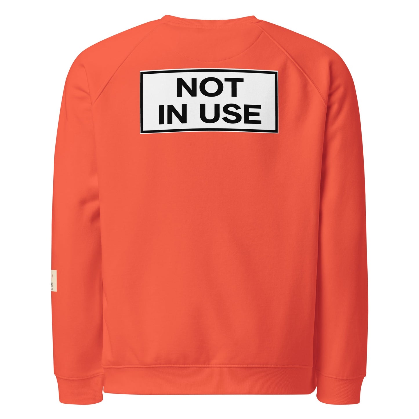 The Legendary NOT IN USE Sweatshirt - rubberchicken.studio