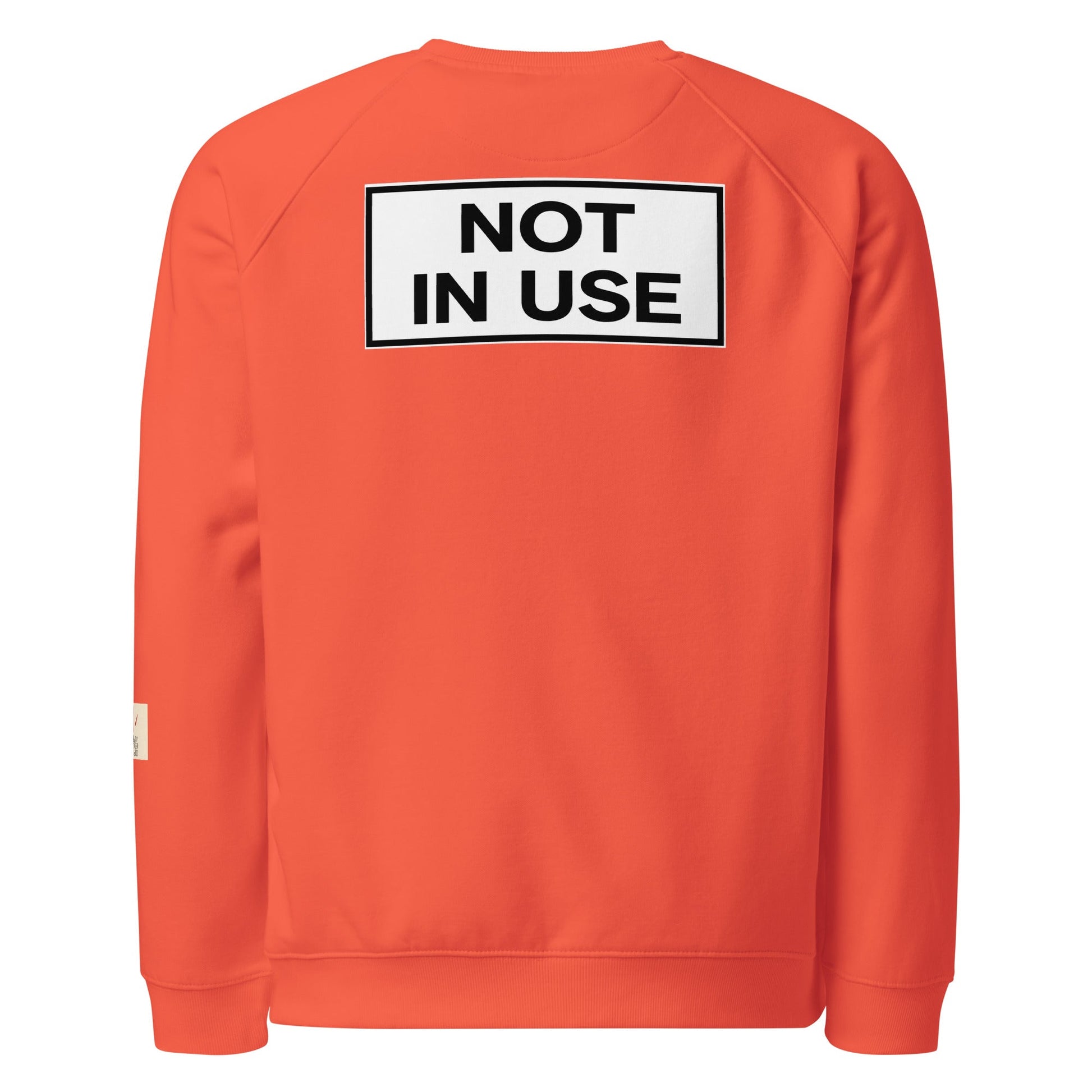 The Legendary NOT IN USE Sweatshirt - rubberchicken.studio